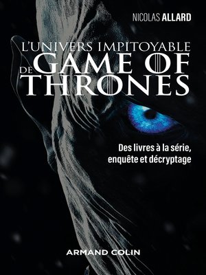 cover image of L'univers impitoyable de Game of Thrones